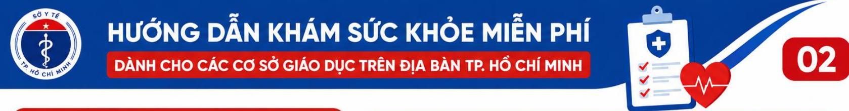 HƯỚNG DẪN KHÁM SỨC KHỎE MIỄN PHÍ DÀNH CHO CÁC CỞ SỞ GIÁO DỤC TRÊN ĐỊA BÀNG TP.HCM